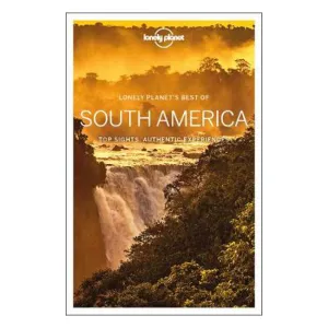 Lonely Planet Best of South America
